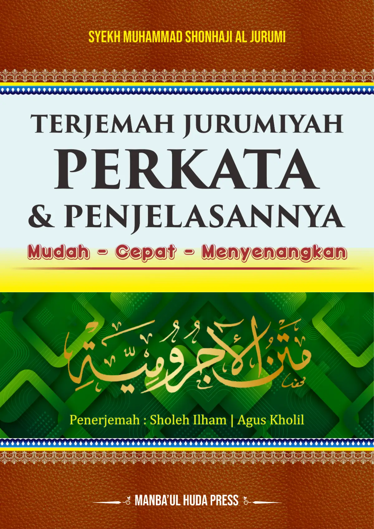 NUBDZATUR ROHMAH Terjemah Jurumiyah Perkata