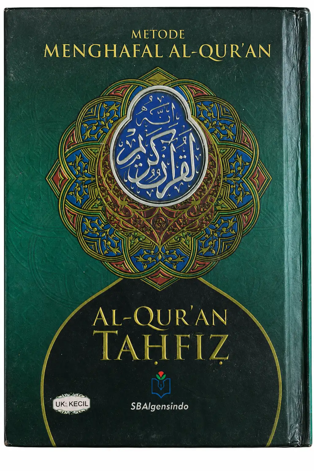 ALQURAN TAHFIZ Metode Menghafal Alquran