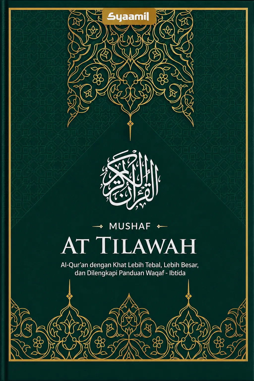 AT TILAWAH Mushaf Alquran Khat Lebih Tebal Lebih Besar dan Dilengkapi Waqaf Ibtida