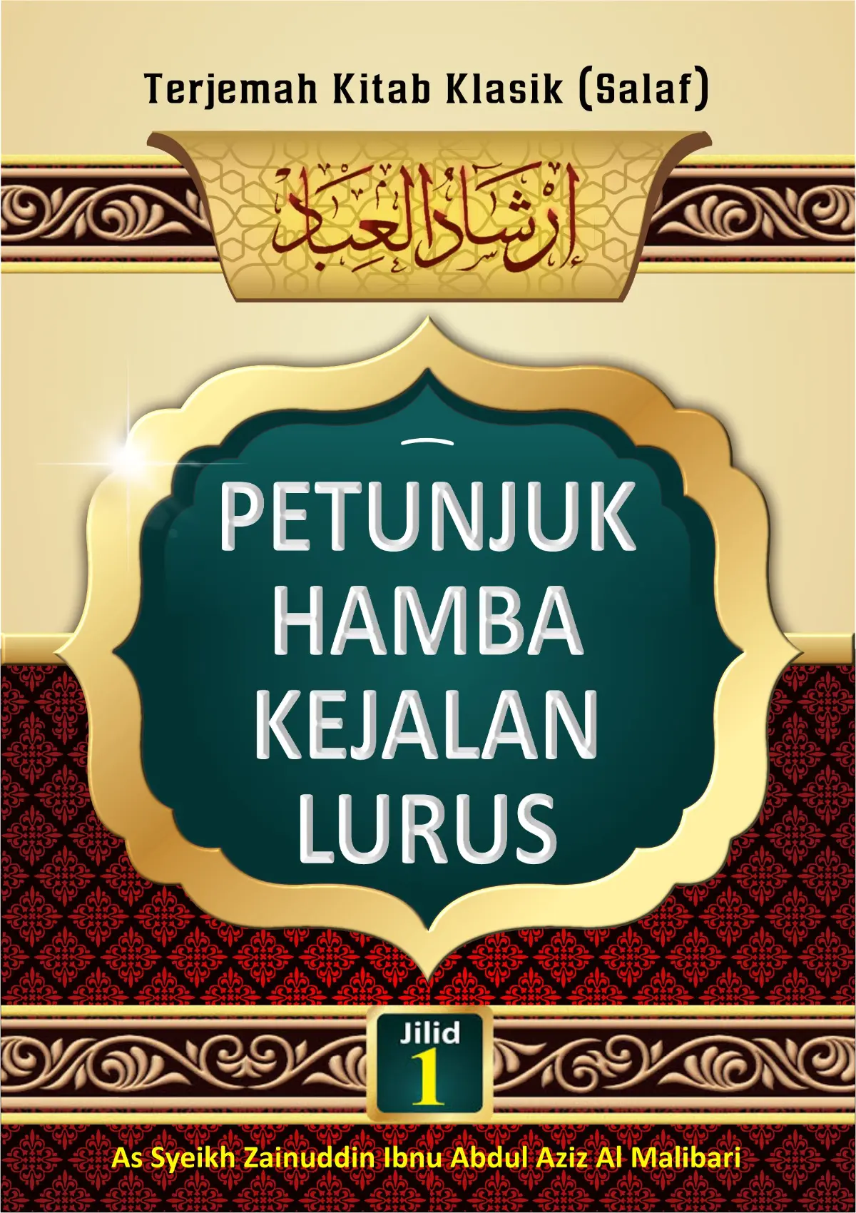 Terjemah Kitab Irsyadul Ibad | Petunjuk Hamba Kejalan Lurus