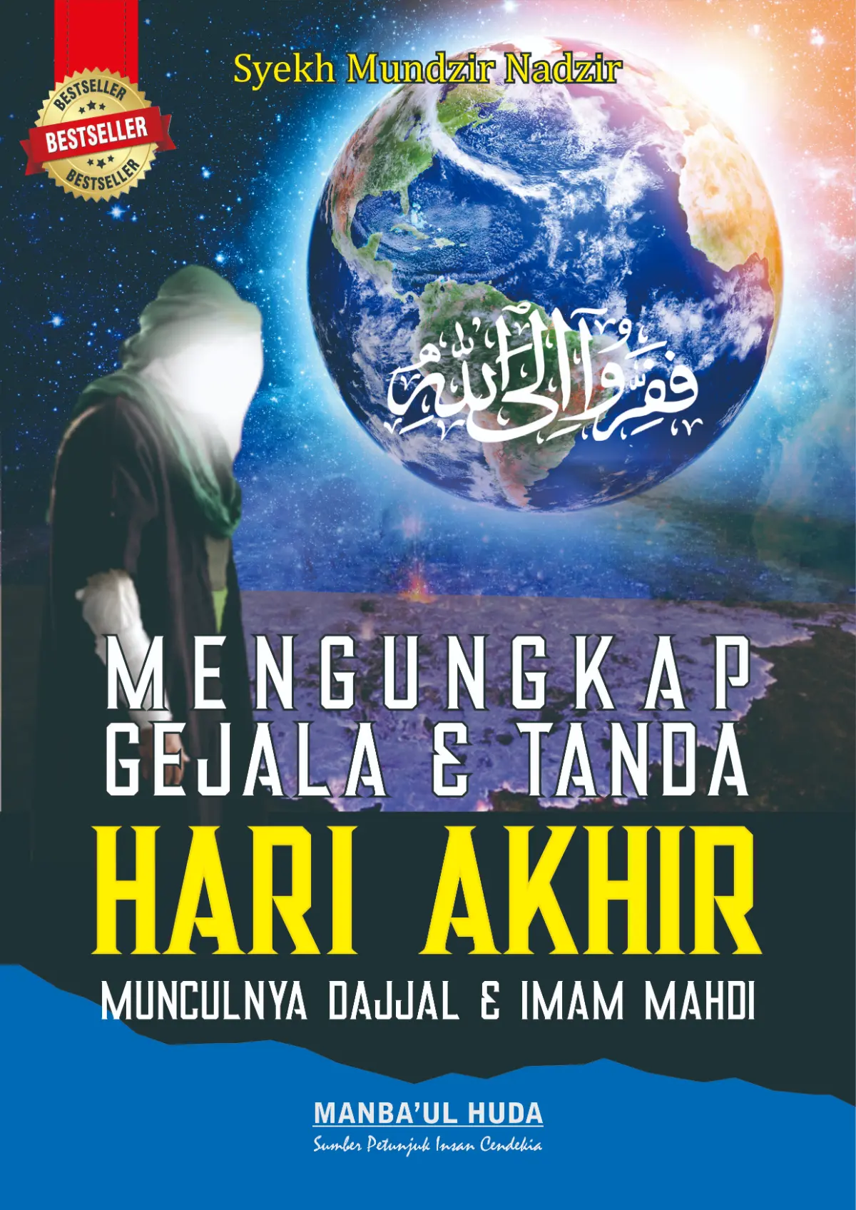 Terjemah Kitab Fafirru Ilallah | Mengungkap Gejala dan Tanda Hari Akhir