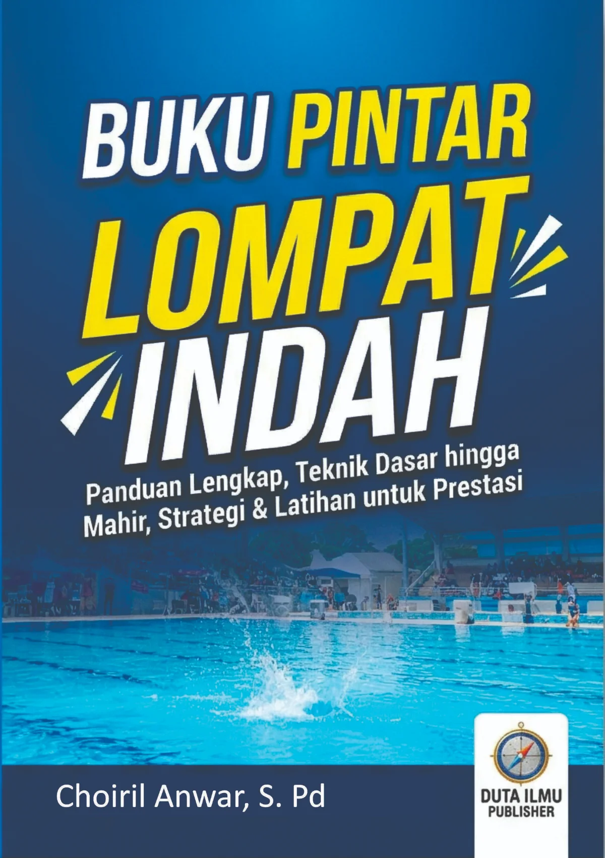 Buku Pintar-Seri Olahraga LOMPAT INDAH