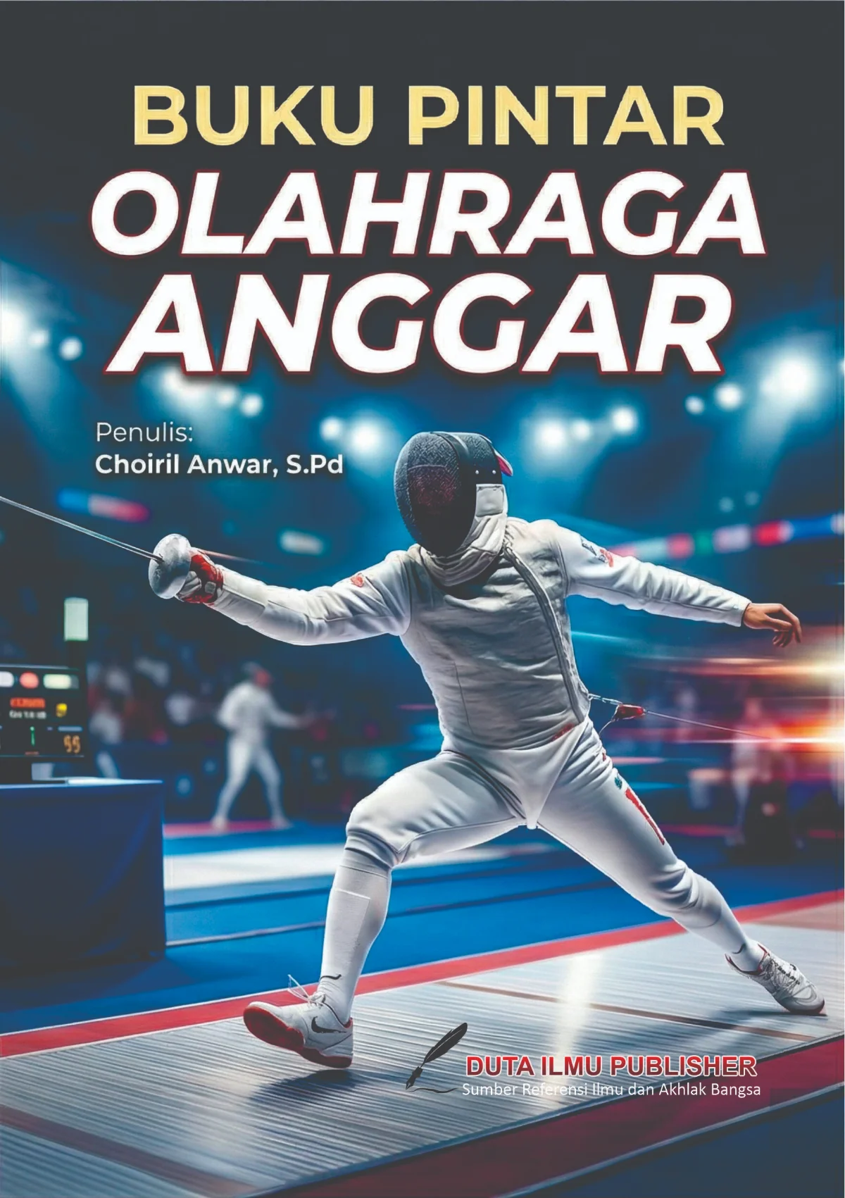 Buku Pintar-Seri Olahraga ANGGAR