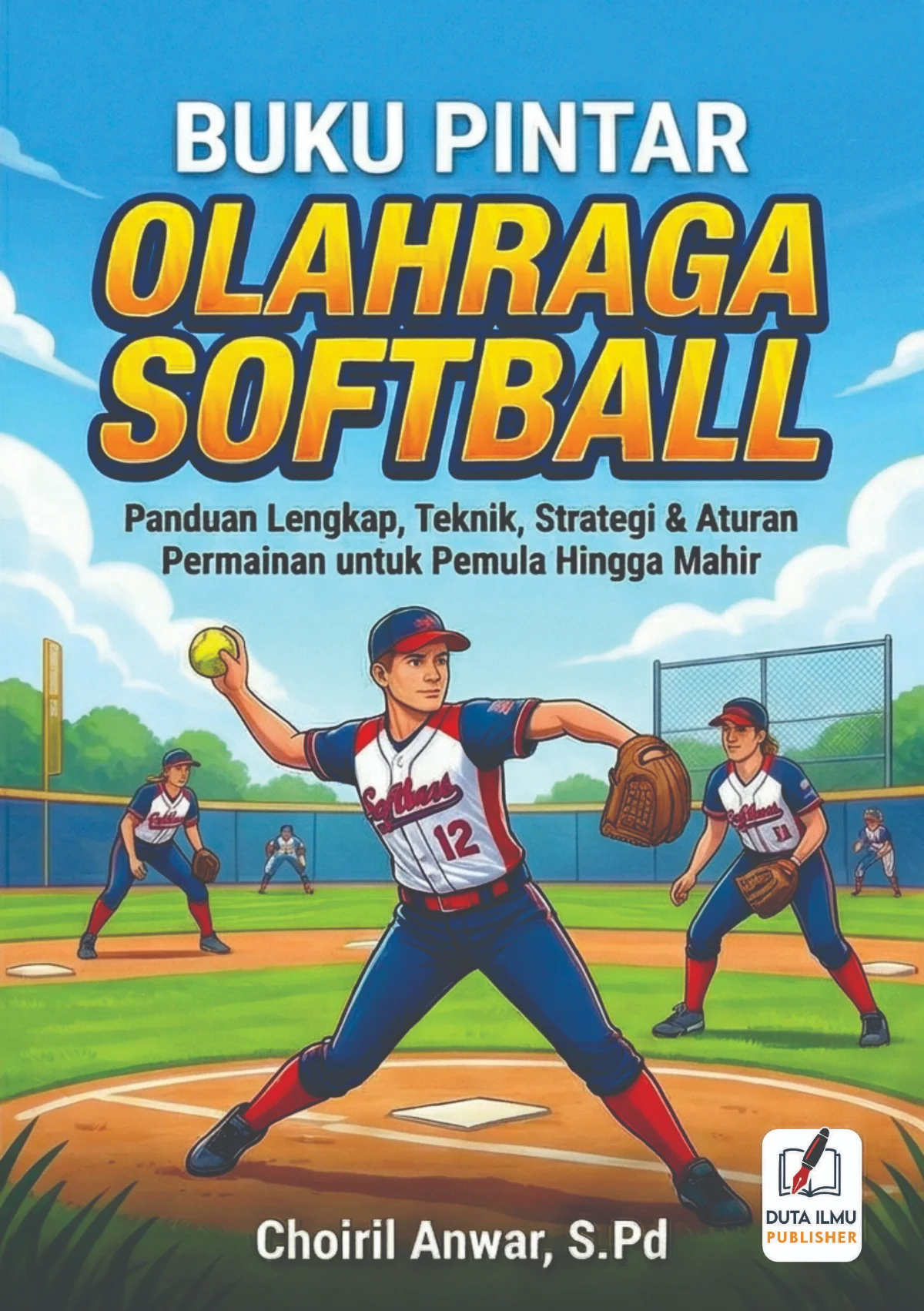 Buku Pintar-Seri Olahraga SOFTBALL