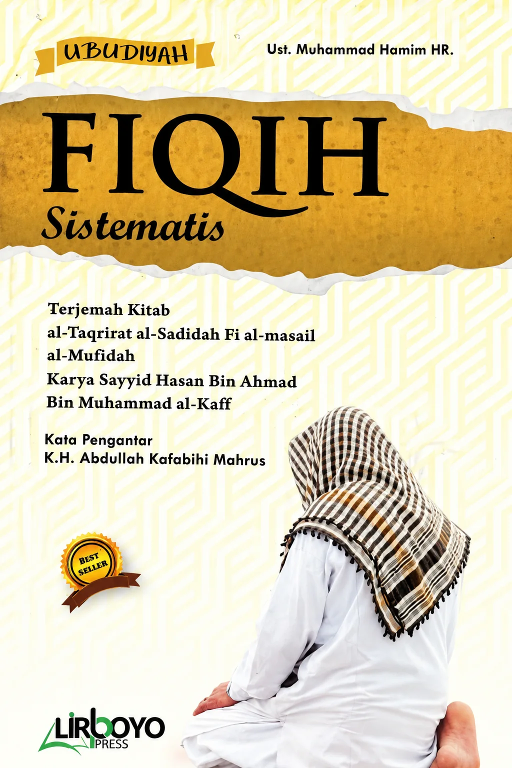 FIQIH SISTEMATIS Terjemah Kitab Taqrirot As Sadidah