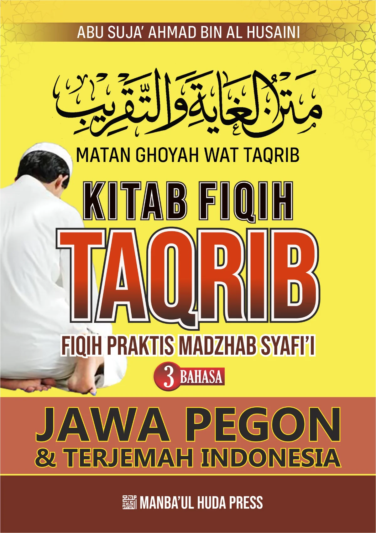Terjemah KITAB MATAN GHOYAH WAT TAQRIB Jawa Pegon & Indonesia
