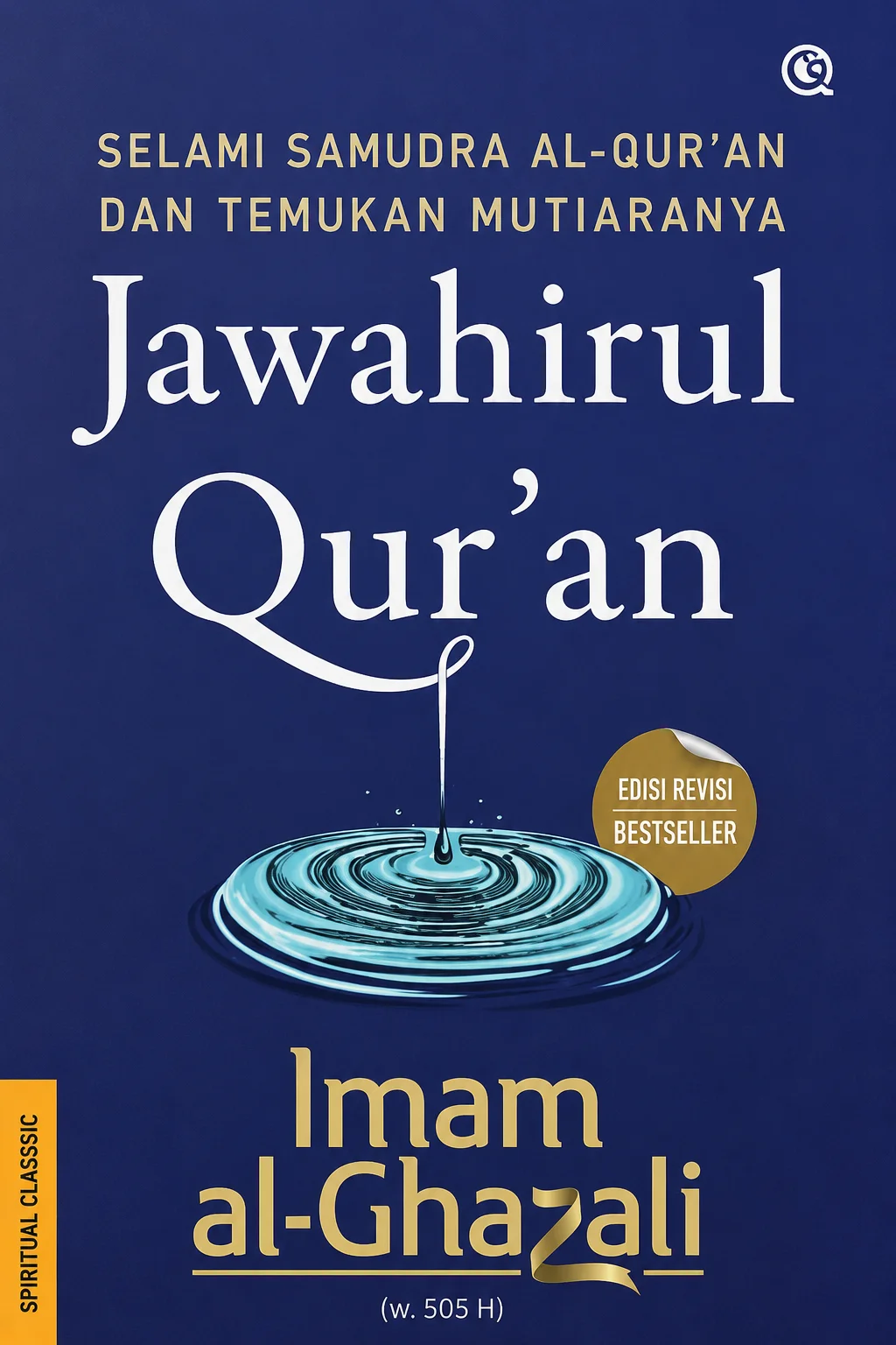 Selami Samudra Al-Qur'an Dan Temukan Mutiaranya JAWAHIRUL QUR'AN