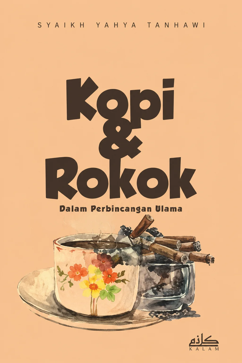 Buku Kopi dan Rokok Dalam Perbincangan Ulama Penerbit kalam