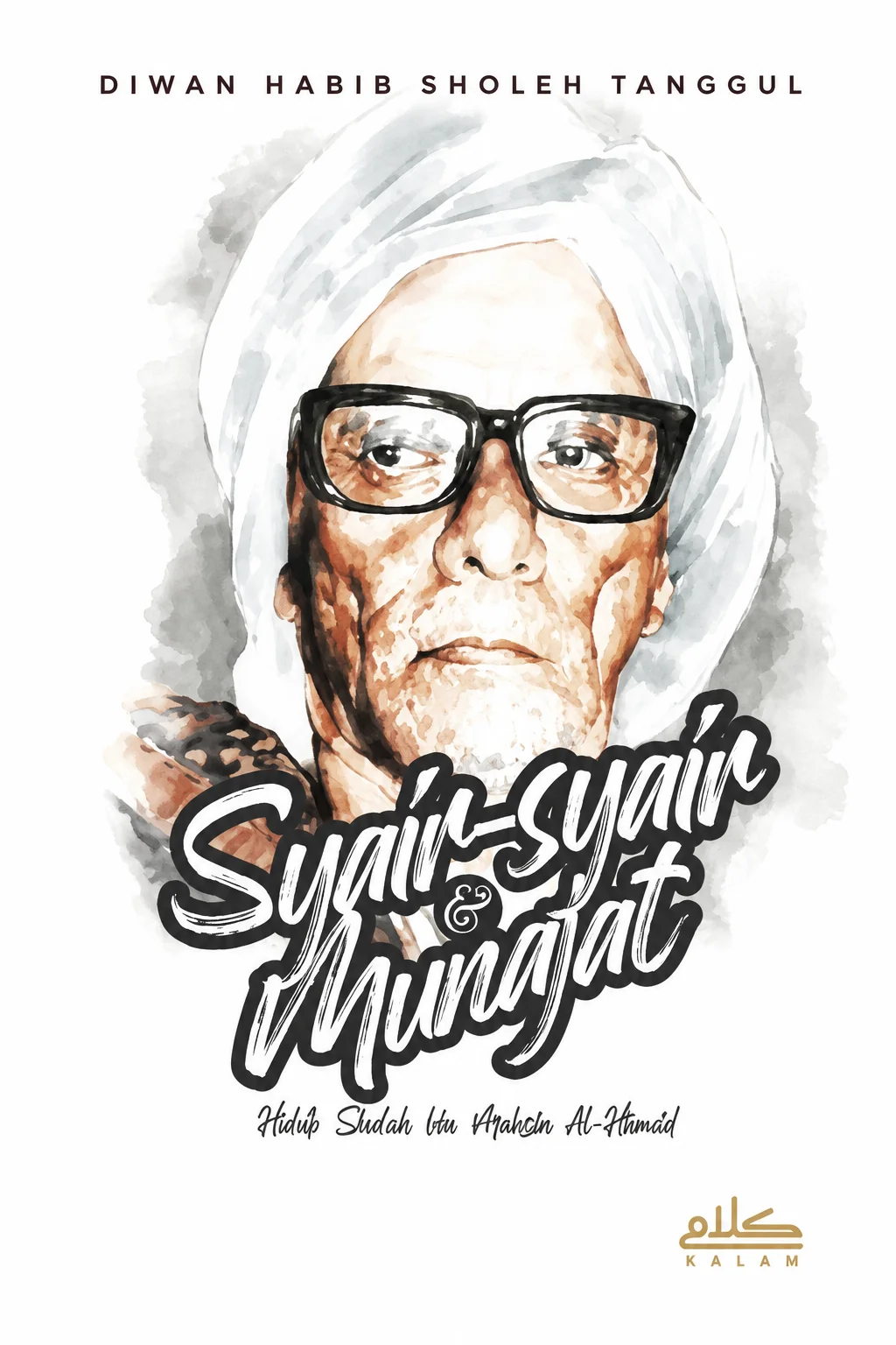 Syair-Syair & Munajat Habib Sholeh bin Muhsin Al-Hamid