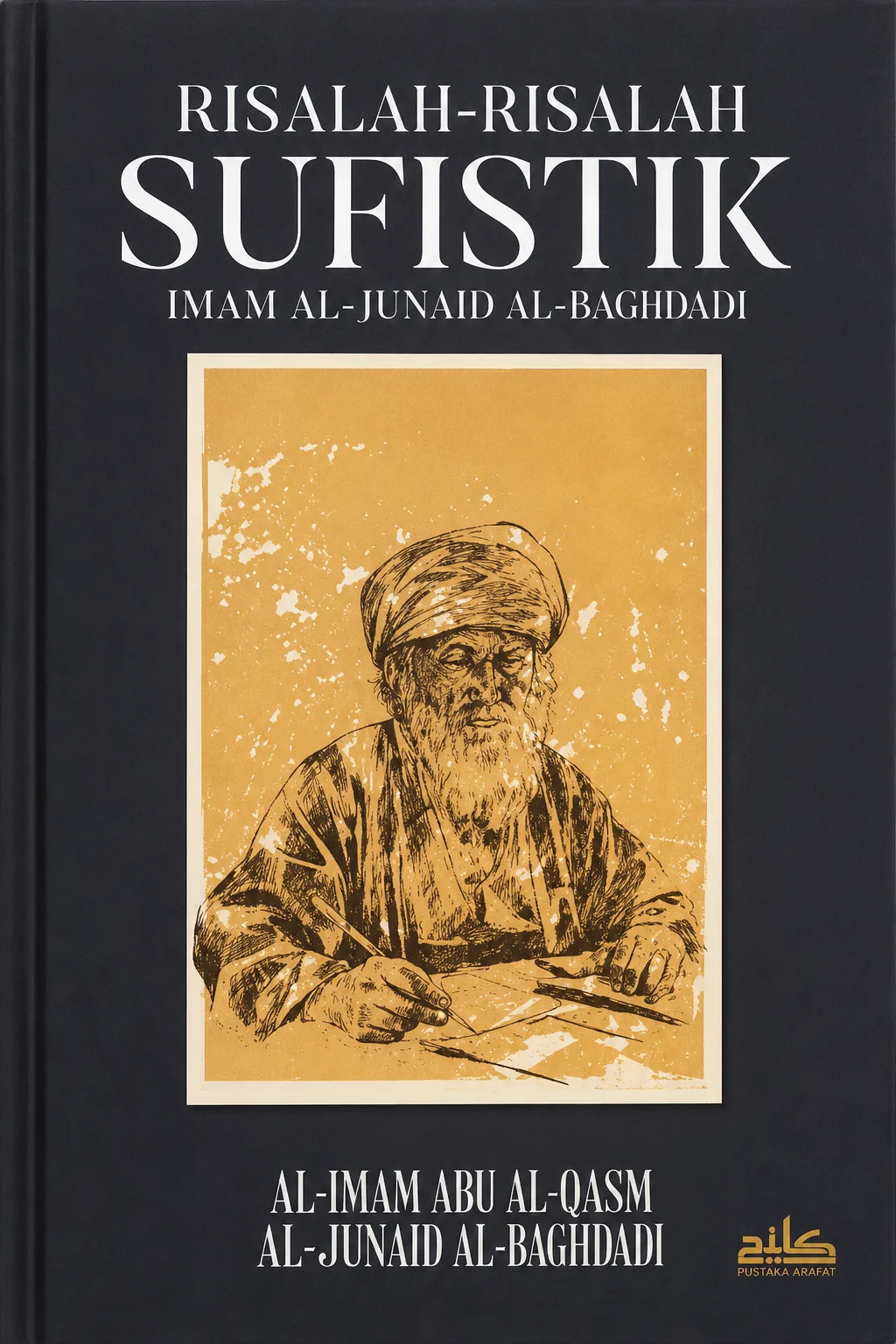 Risalah - Risalah SUFISTIK Imam al-Junaid al-Baghdadi
