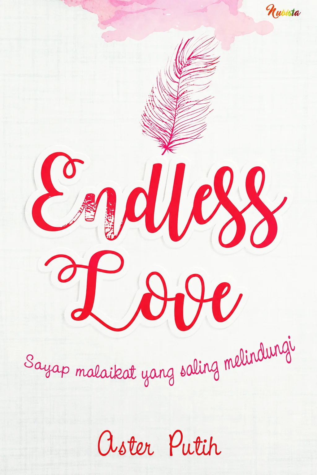 Endless Love Sayap Malaikat yang Saling Melindungi