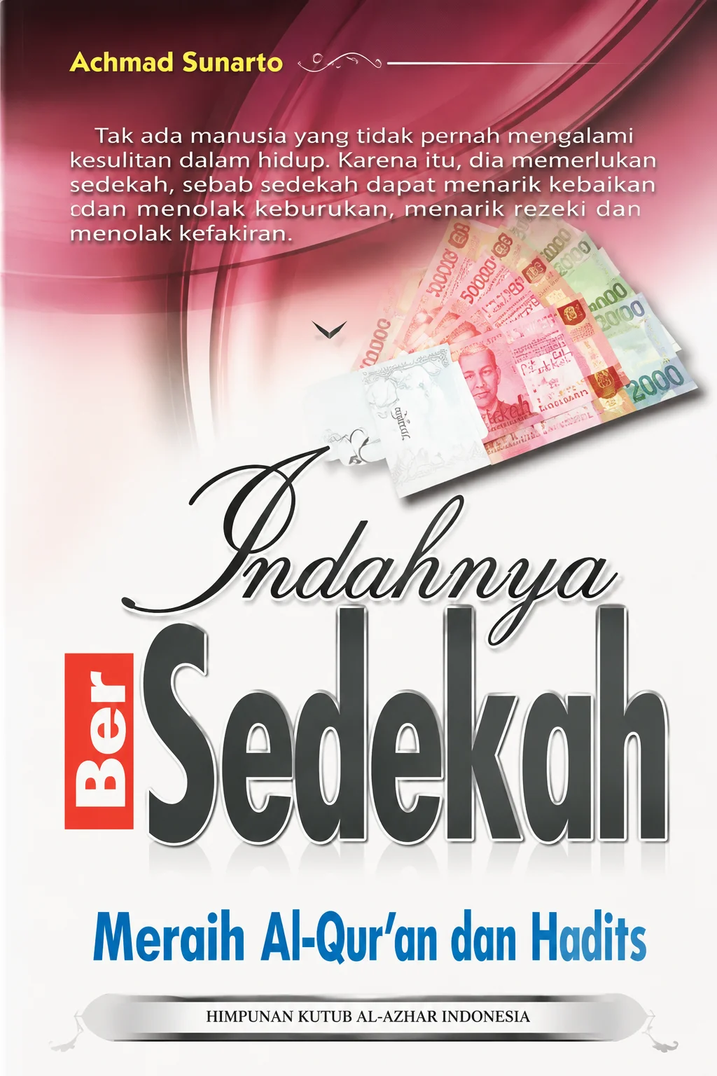 Indahnya Bersedekah Menurut Al-Qur'an dan Hadits