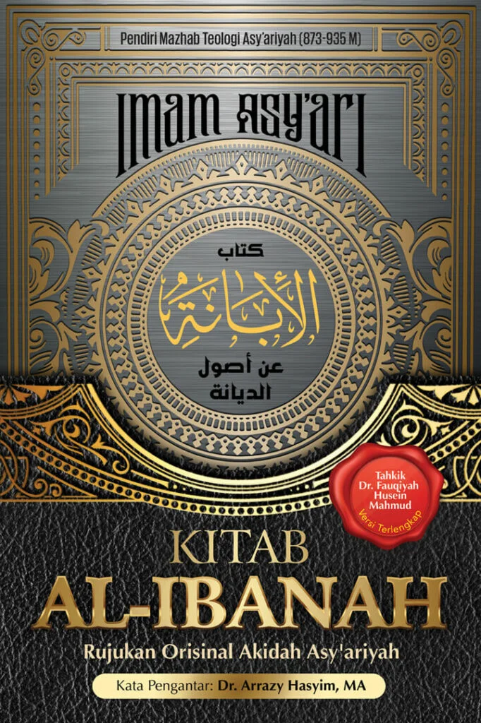 KITAB AL-IBANAH Rujukan Orisinal Akidah As'ariyah