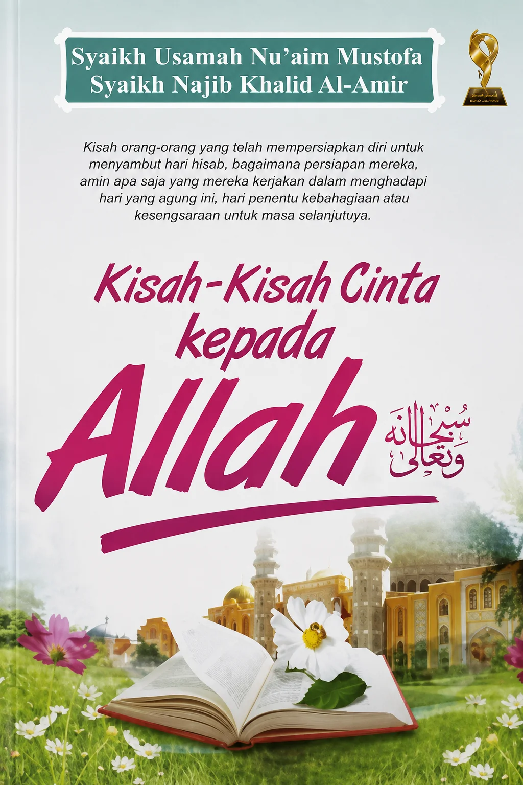 Kisah - Kisah Cinta Kepada ALLAH