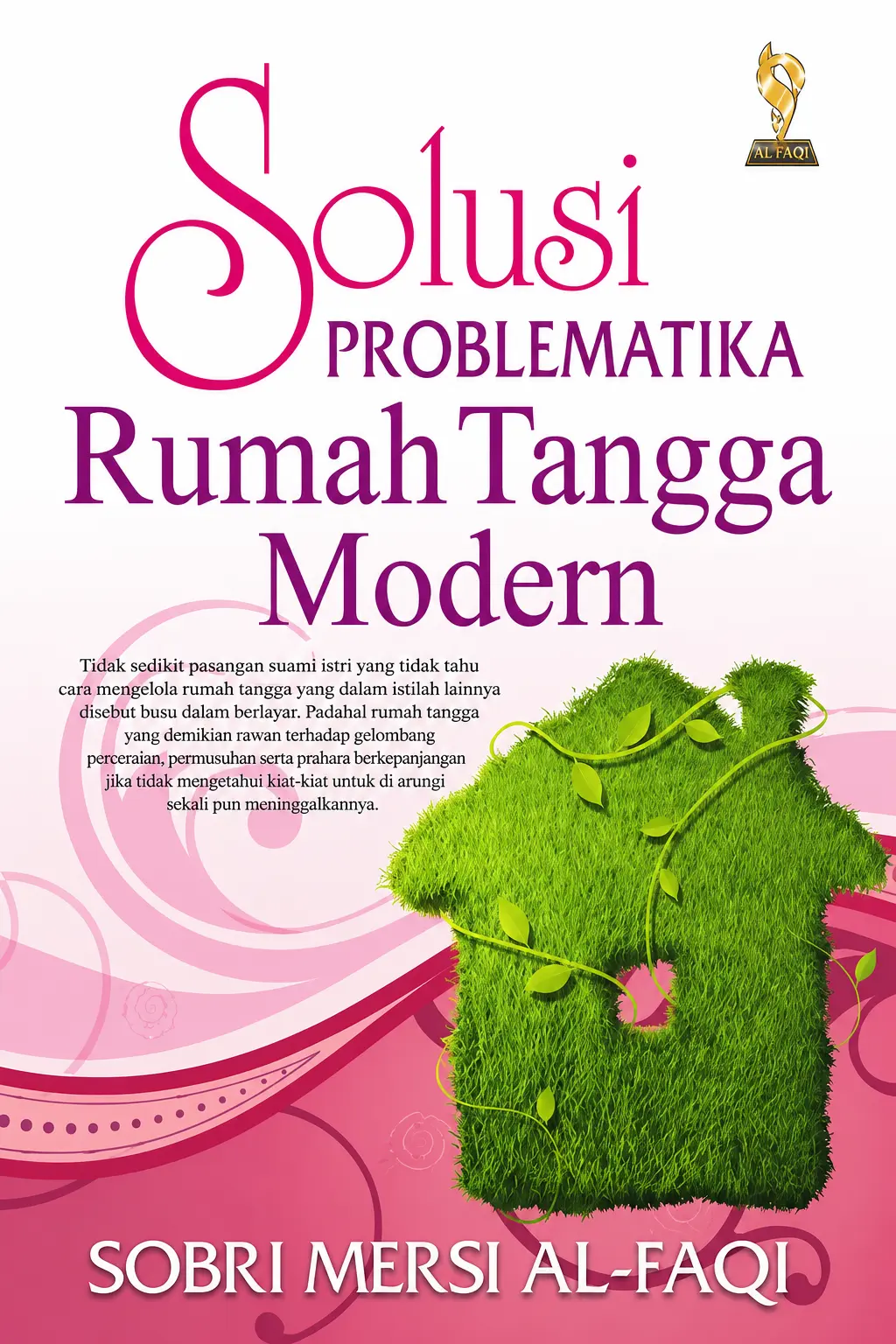 Solusi Problematika Rumah Tangga Modern