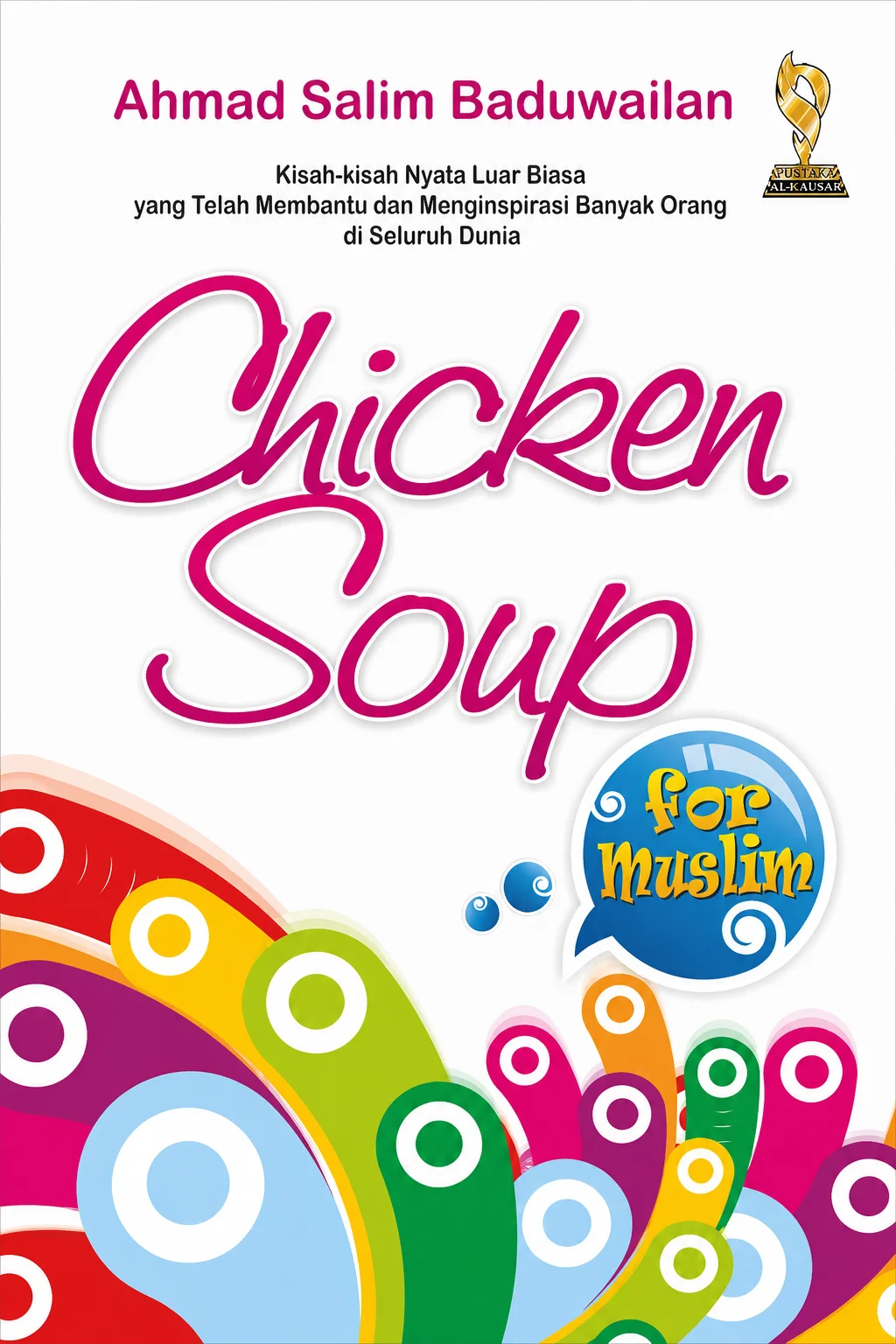 Kisah - kisah Nyata Luar Biasa yang Telah Membantu dan Menginspirasi Banyak Orang di Seluruh Dunia Chiken Soup