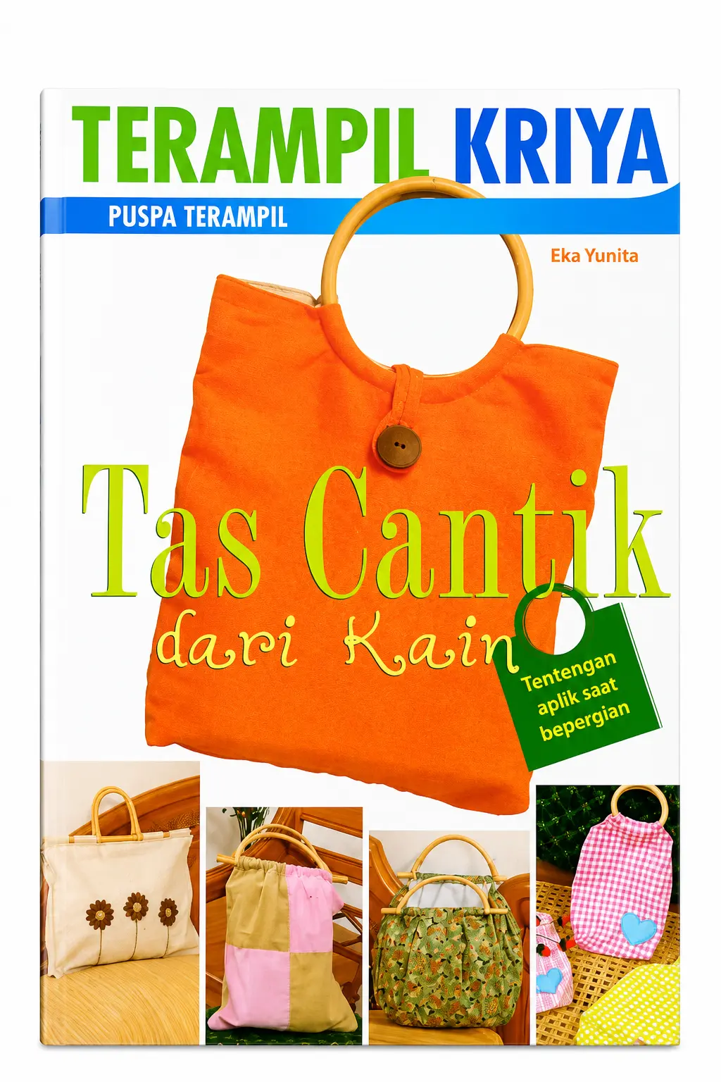 TAS CANTIK DARI KAIN Tentengan Apik Saat Bepergian