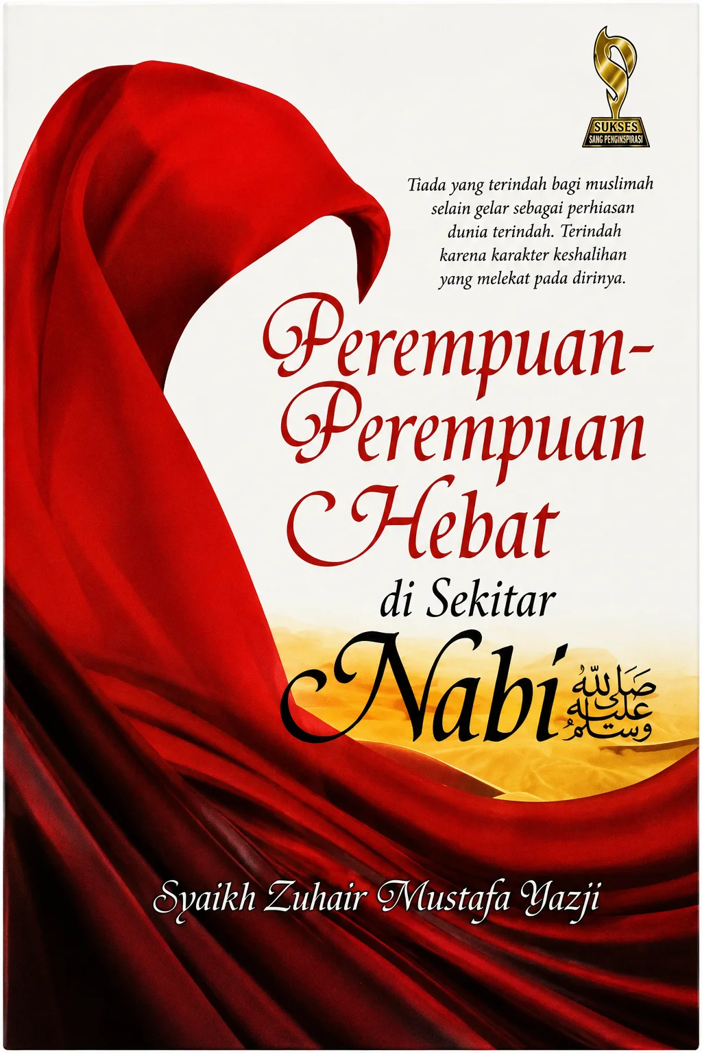Perempuan-Perempuan Hebat di Sekitar Nabi