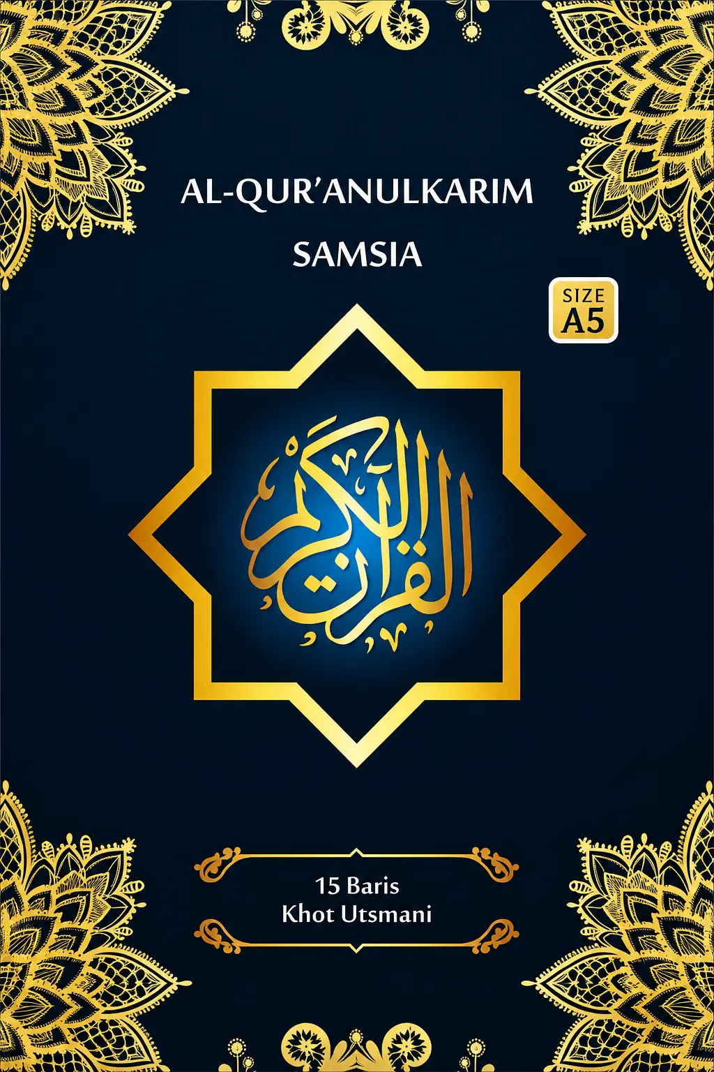 SAMSIA Alquran Mushaf 15 Baris Khot Utsmani A5