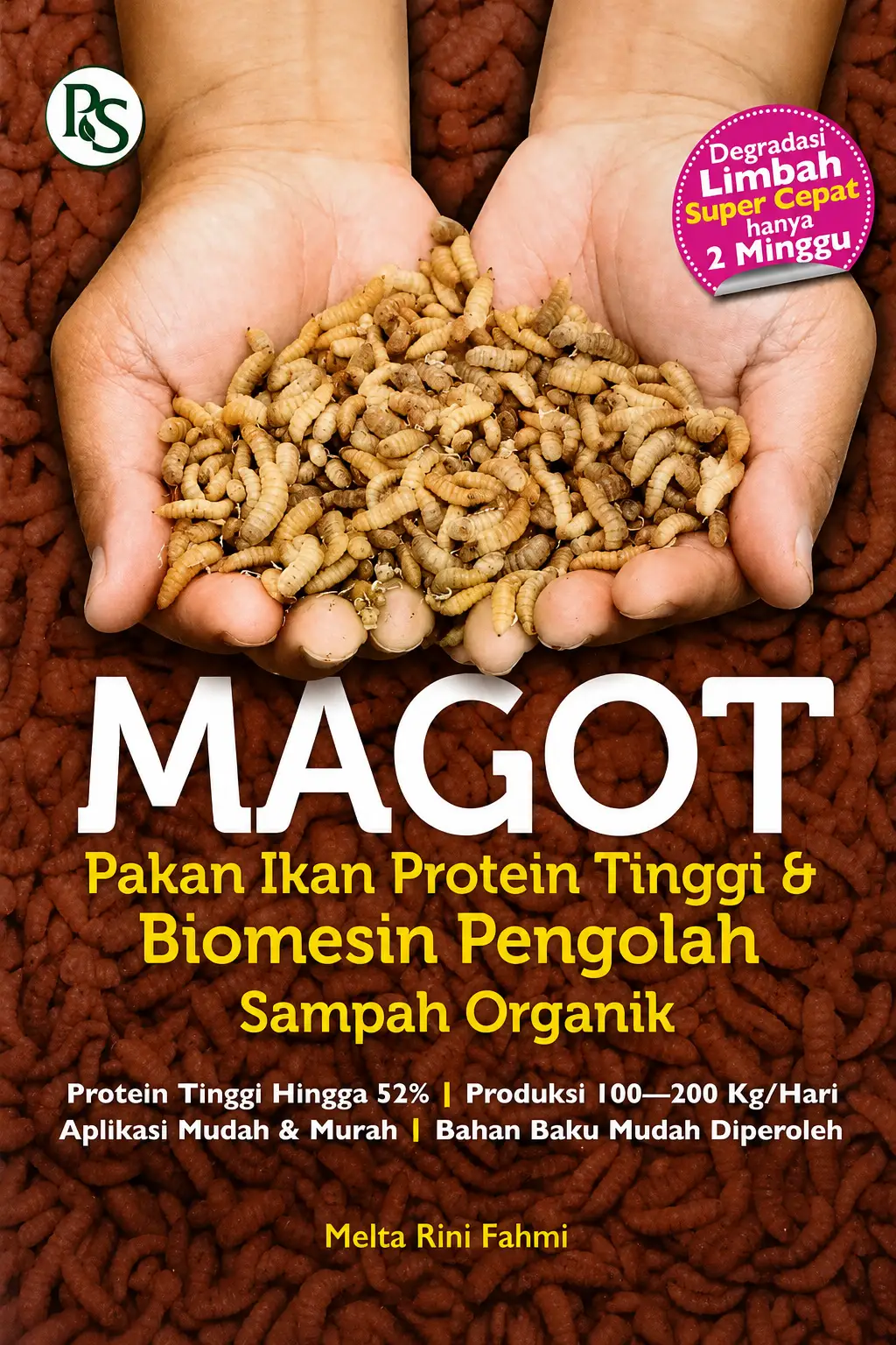 Magot Pakan Ikan Protein Tinggi & Biomesin Pengolah Sampah Organik