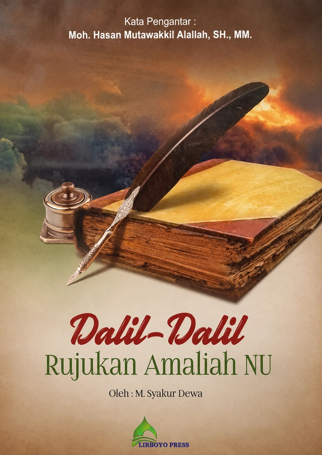 Dalil - Dalil Rujukan Amaliah NU