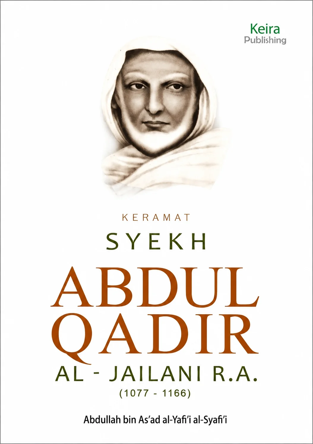 Keramat Syekh Abdul Qadir Al - Jailani R.A