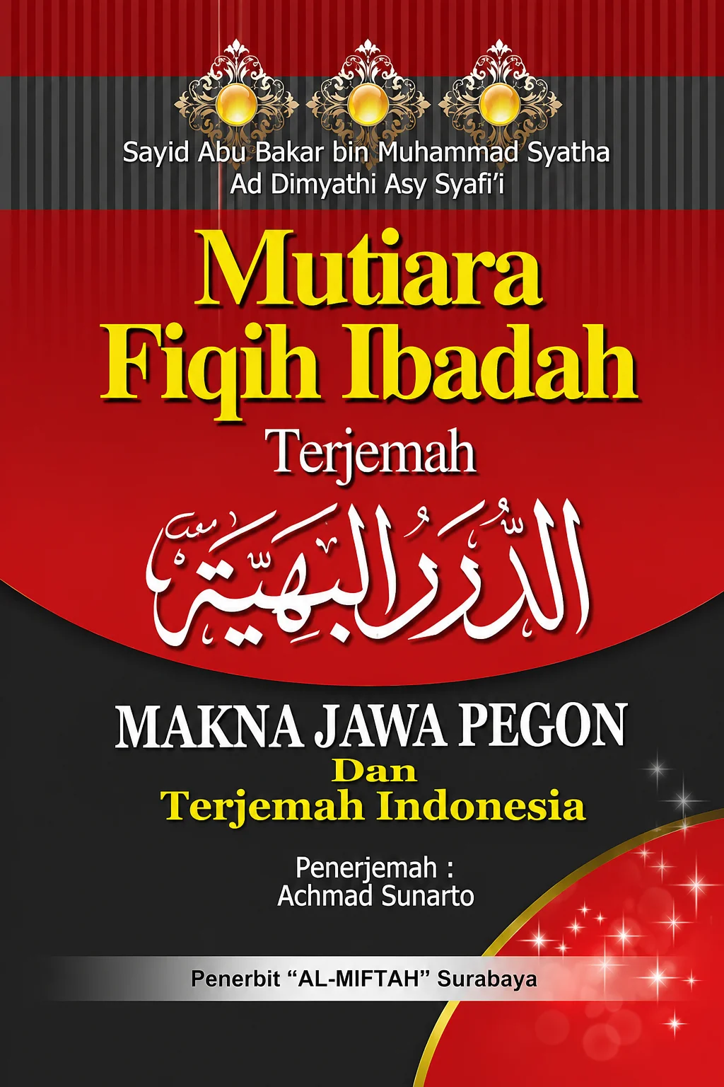 Terjemah Kitab DURORUL BAHIYAH Mutiara Fiqih Ibadah | Makna Jawa Pegon & Indonesia