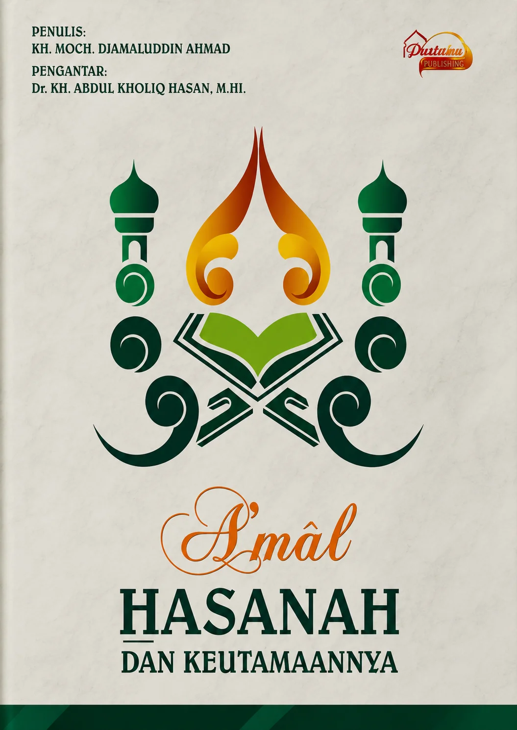 Amal Hasanah dan Keutamaannya