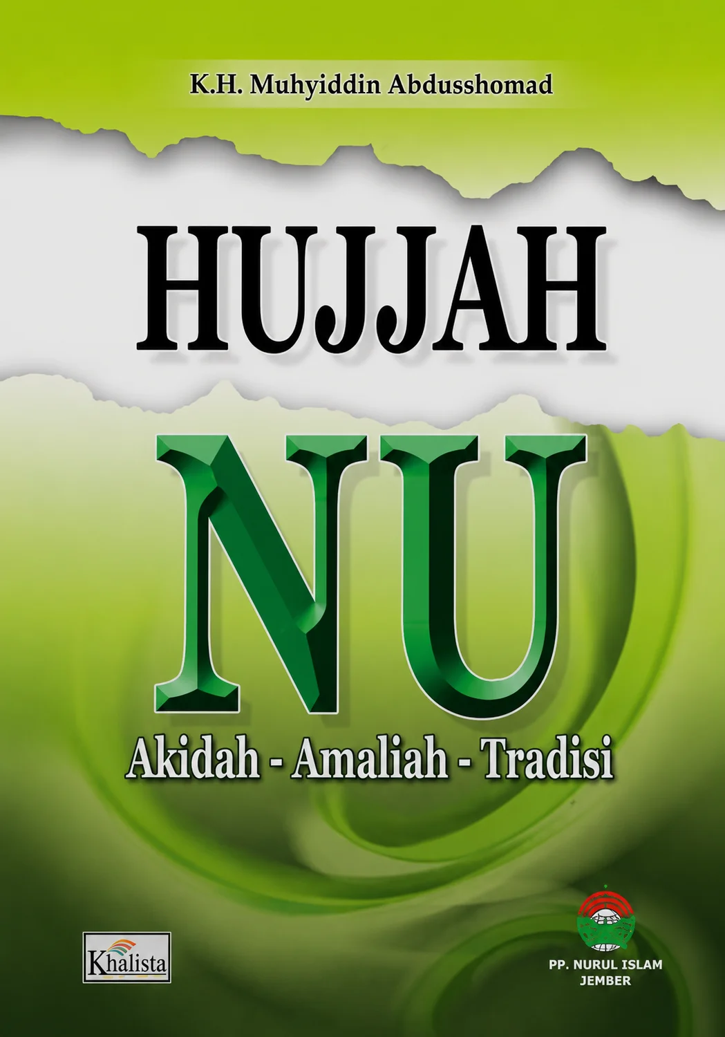 Hujjah NU | Akidah - Amaliah - Tradisi