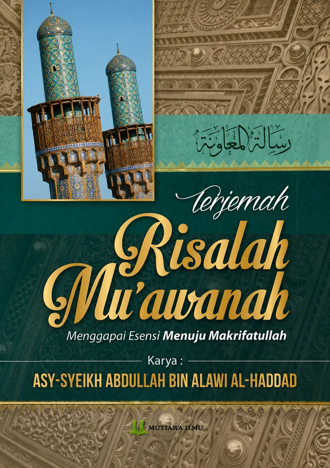Terjemaah Risalah Mu'awanah | Menggapai Esensi Menuju Makrifatullah