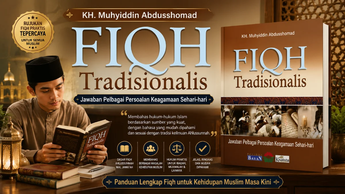 MENYELAMI KEDALAMAN FIQH TRADISIONALIS: MENJAGA KEMURNIAN IBADAH DI TENGAH ARUS MODERNITAS