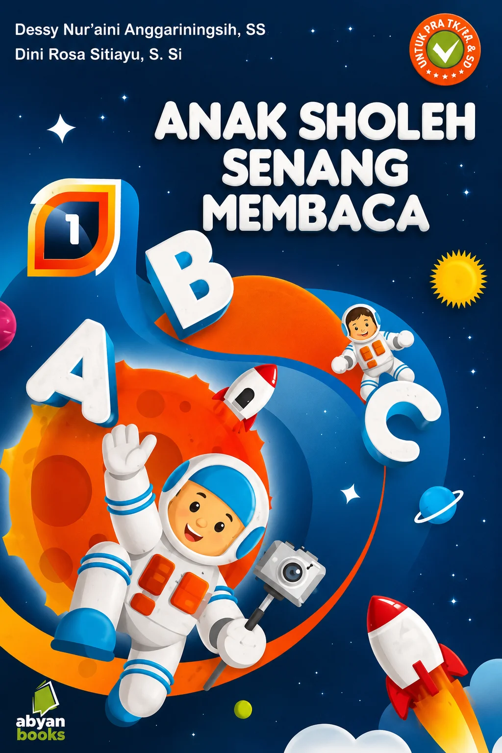 Anak Sholeh Senang Membaca Jilid 1–4 Untuk Pra TK, TK, & SD Terbaru Abyan Original