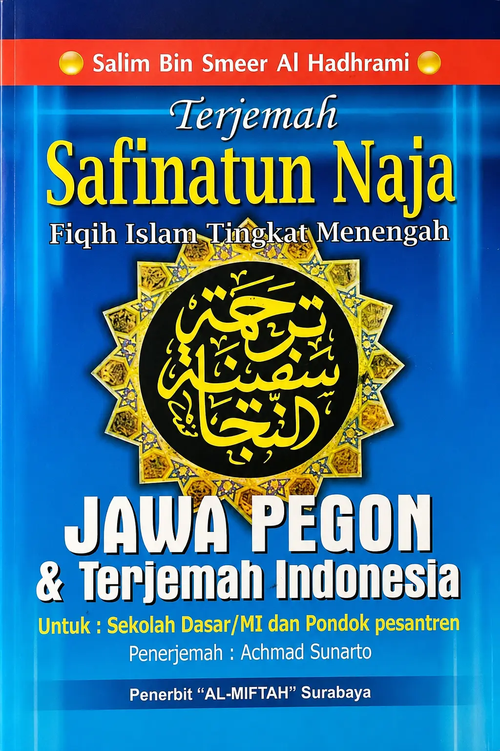 Terjemah Kitab SAFINATUN NAJAH Makna Jawa Pegon & Indonesia | Fiqh Islam Tingkat Menengah