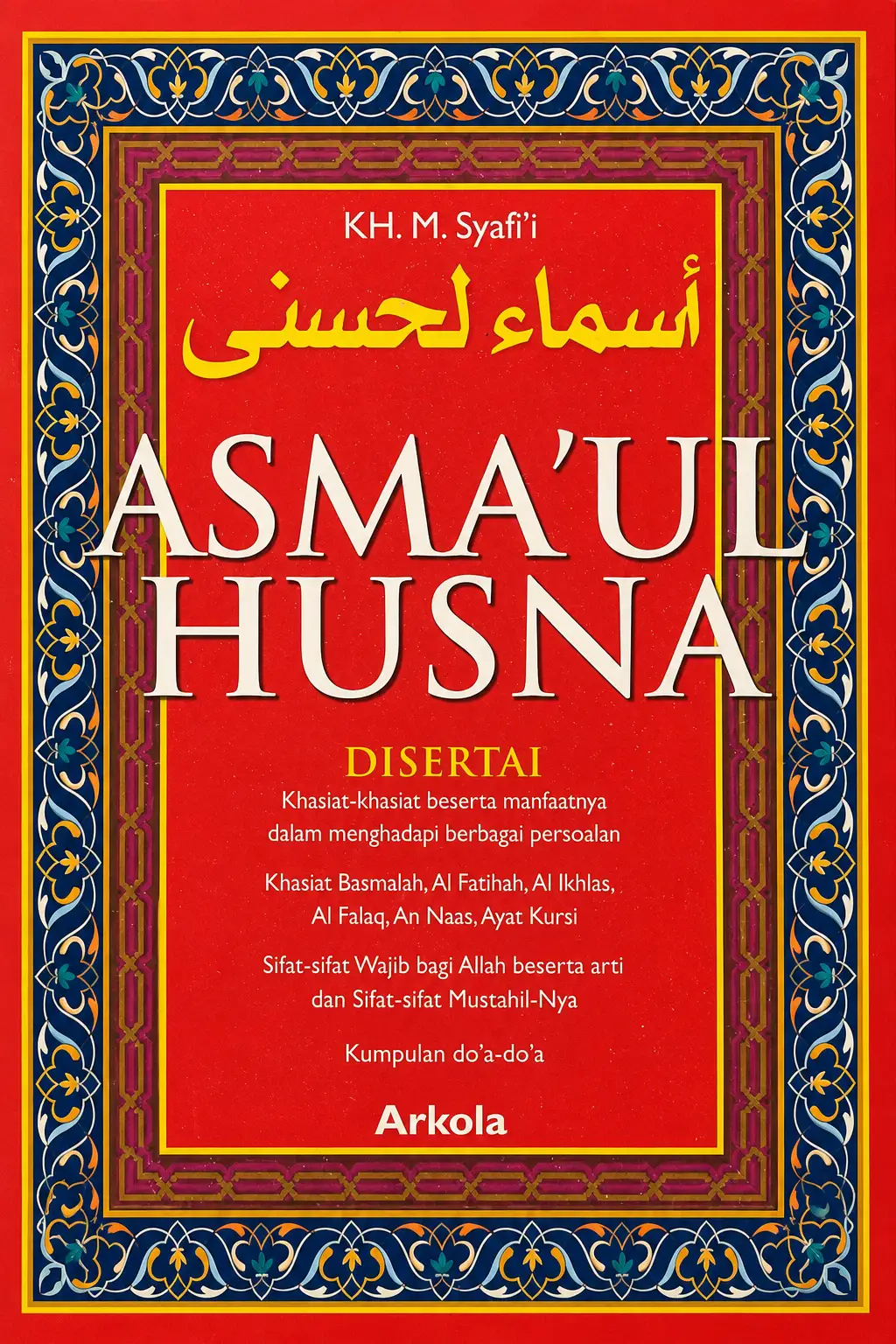 ASMAUL HUSNA Khasiat & Manfaatnya