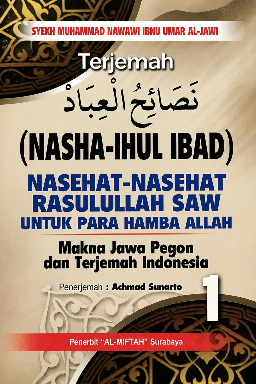 Terjemah NASHOIHUL IBAD Indonesia & Makna Gandul Lengkap 2 Jilid