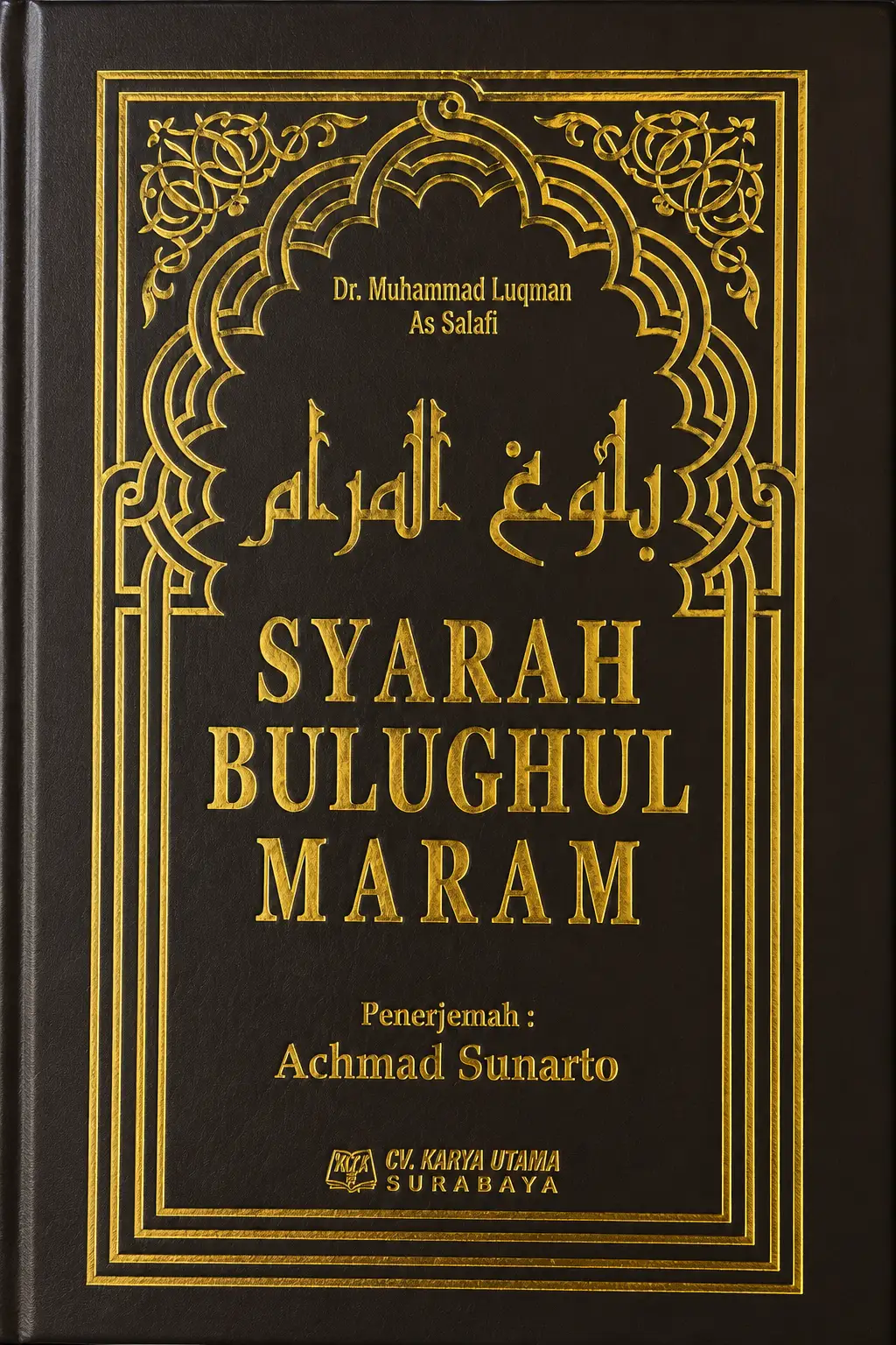 Terjemah Kitab SYARAH BULUGHUL MARAM