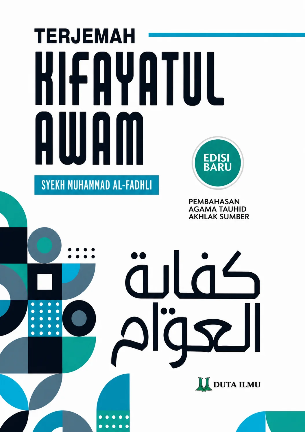 Terjemah Kifayatul Awam | Pembahasan Tauhid