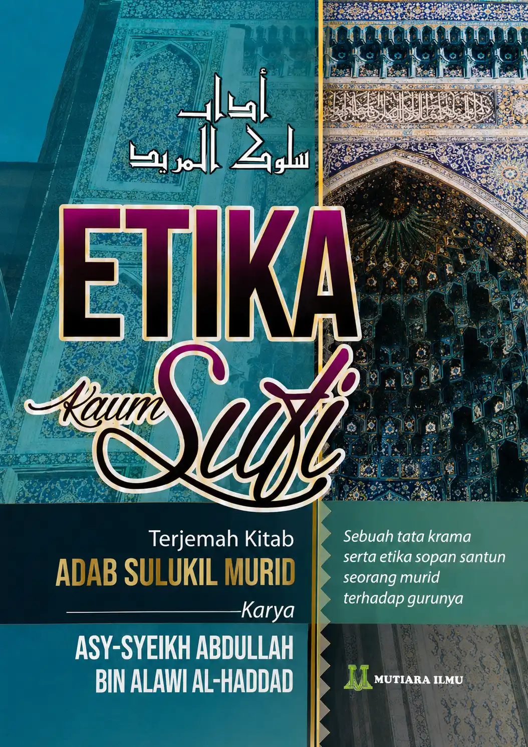 Terjemah Kitab Adabu Sulukil Muridi | ETIKA KAUM SUFI