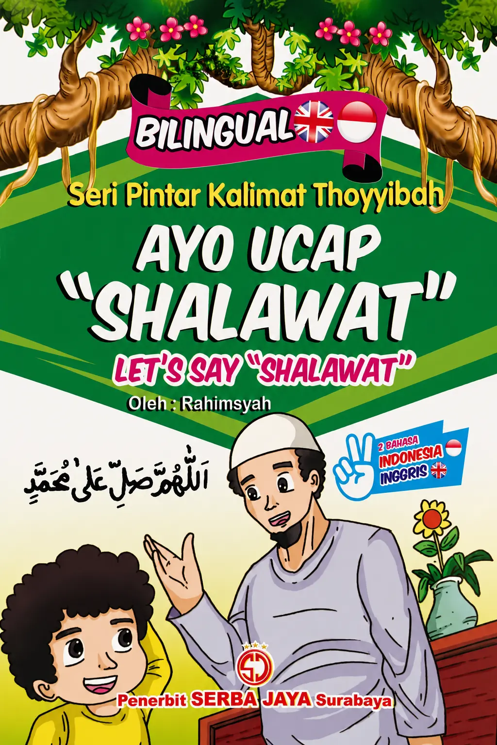 Seri Pintar Kalimat Thoyyibah  Bilingual 2 Bahasa - Rahimsyah
