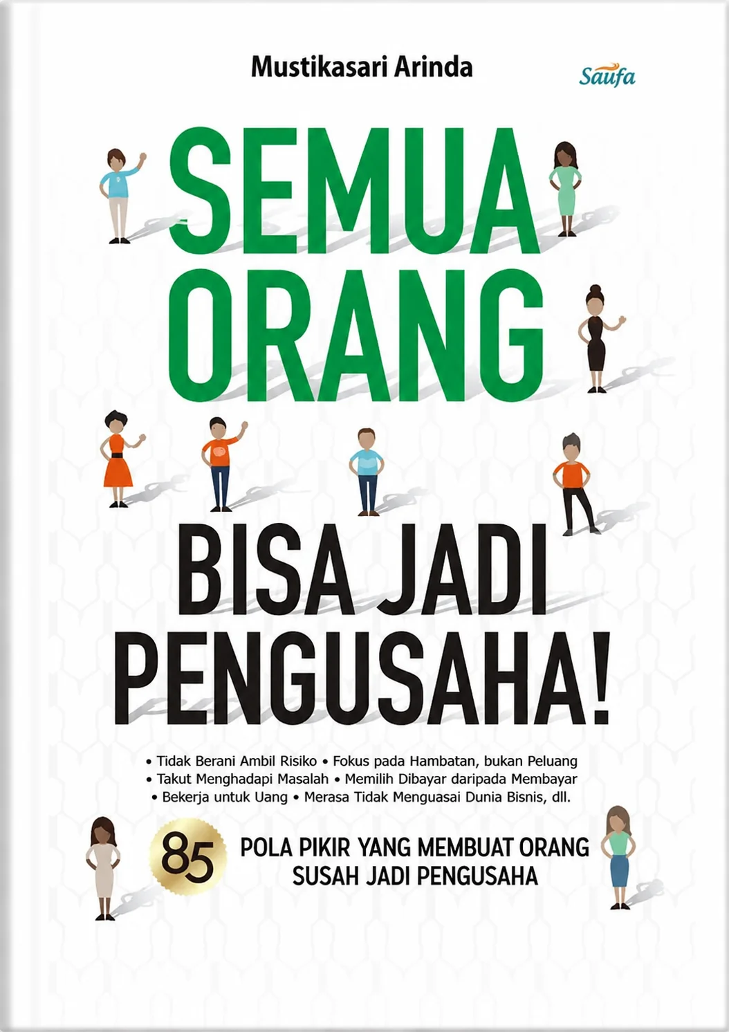 Semua Orang Bisa Jadi Pengusaha!