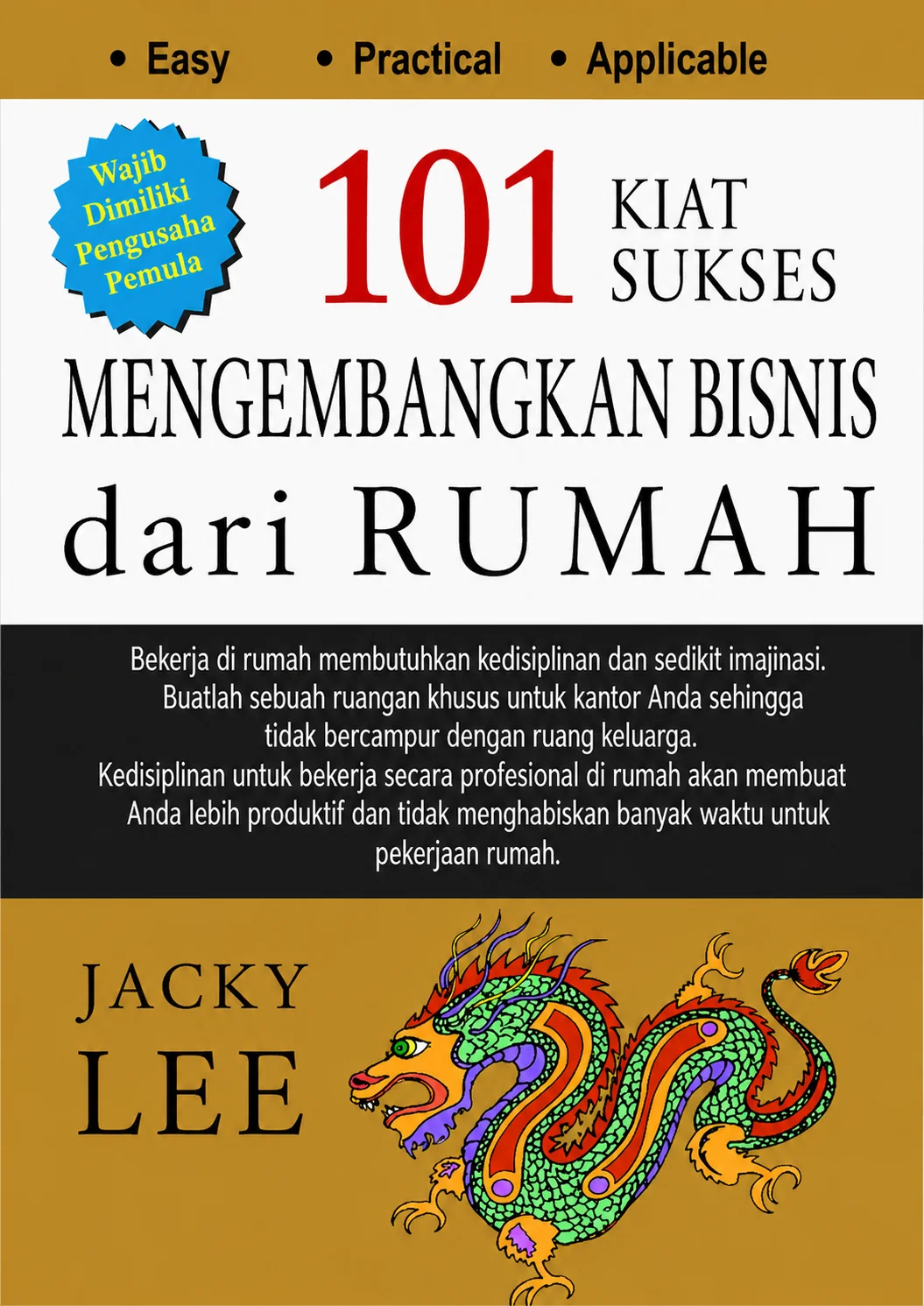 101 Kunci Sederhana Mengembangkan Bisnis dari Rumah