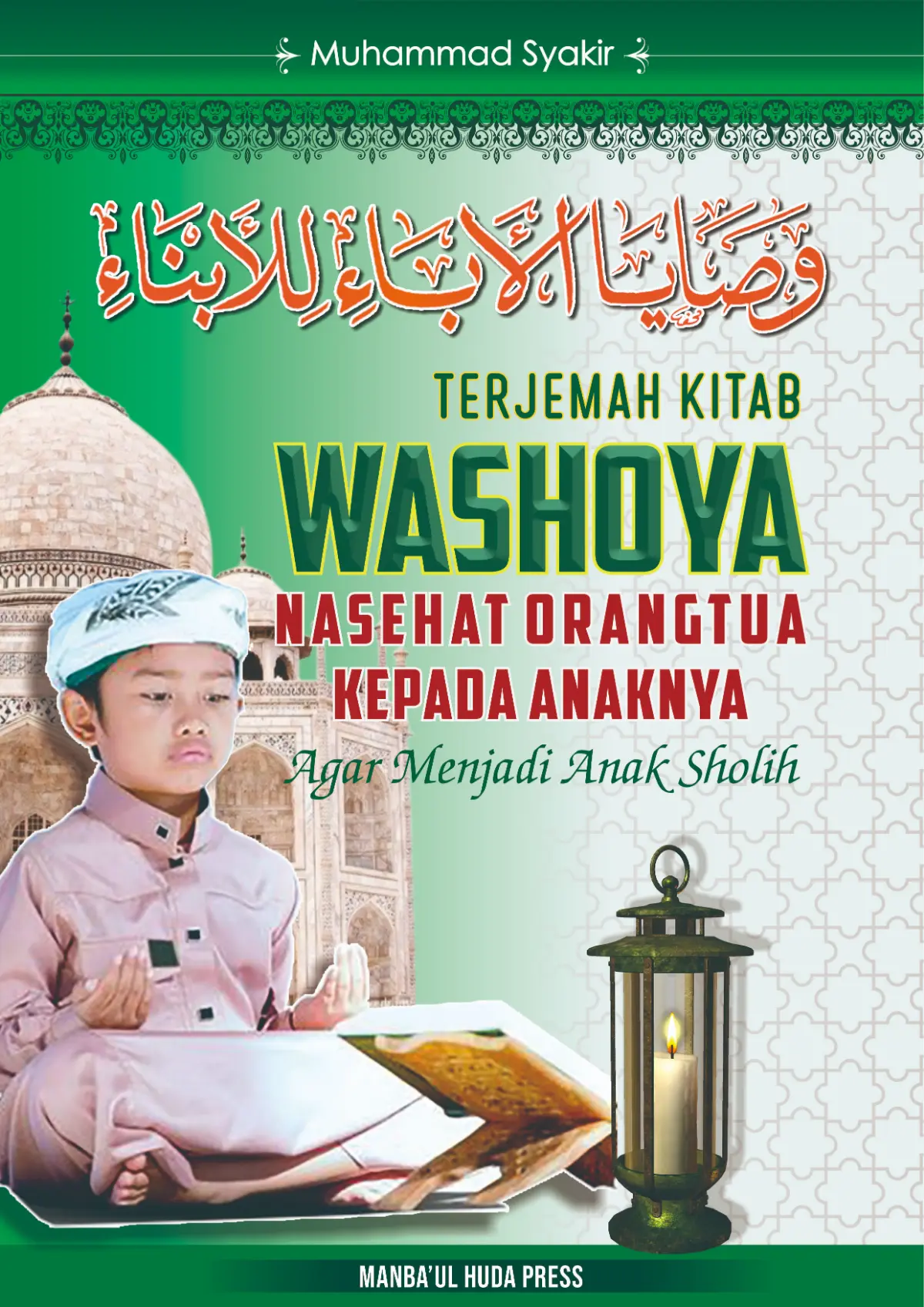 Terjemah Kitab WASHOYA - Nasihat orang Tua Kepada Anaknya