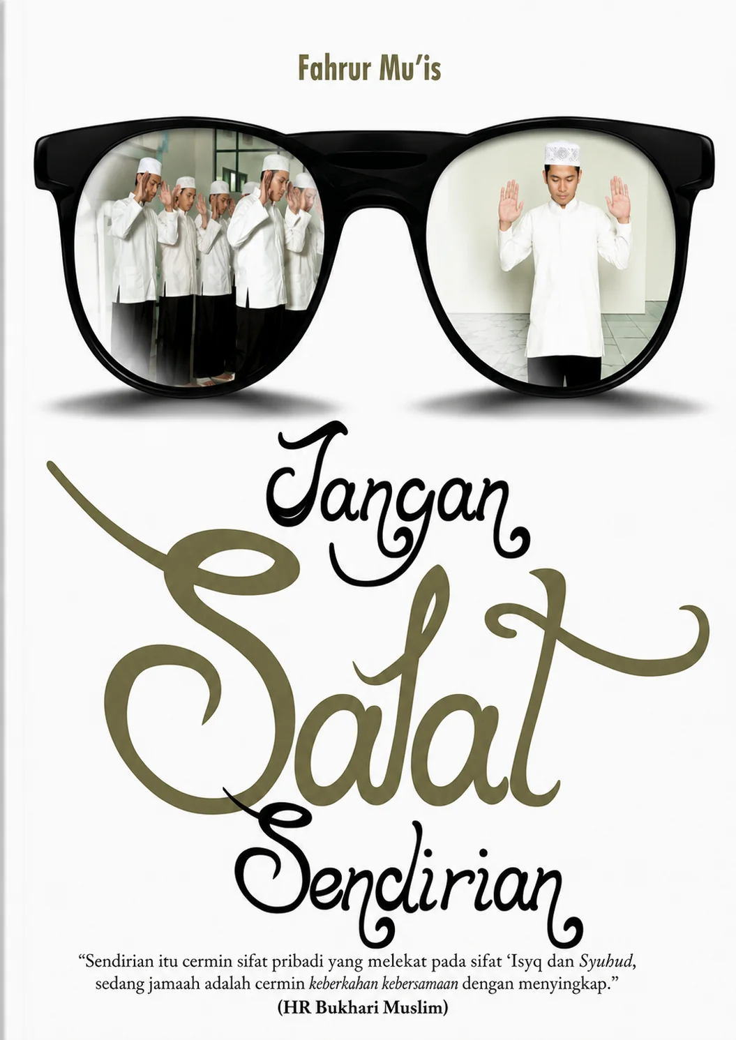 Jangan Salat Sendirian