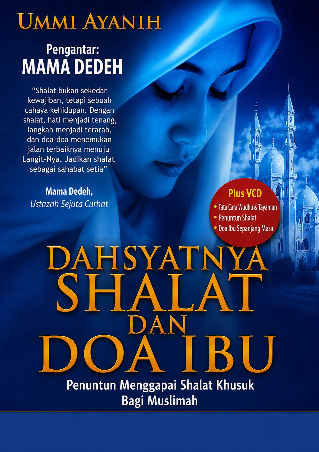 Dahsyatnya Shalat Dan Doa Ibu