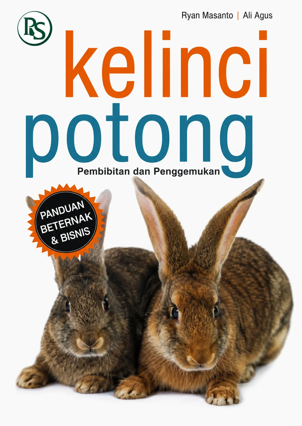 Kelinci Potong | Pembibitan dan Penggemukan