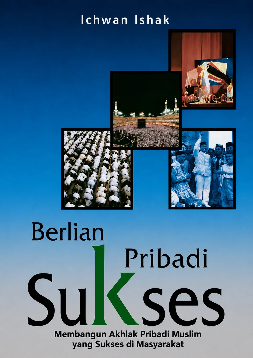 Berlian Pribadi Sukses | Membangun Akhlak Pribadi Muslim yang Sukses di Masyarakat