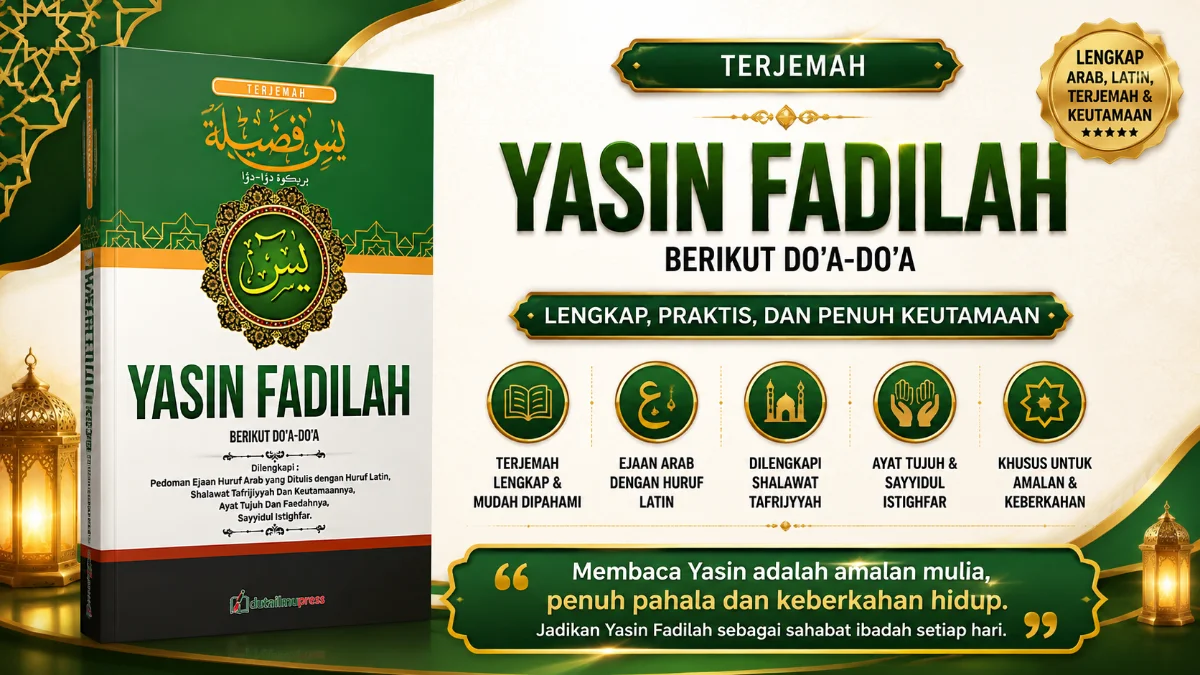 MENYELAMI KEUTAMAAN SPIRITUAL MELALUI BUKU TERJEMAH YASIN FADHILAH TRANSLITERASI ARAB: PANDUAN LENGKAP IBADAH HARIAN