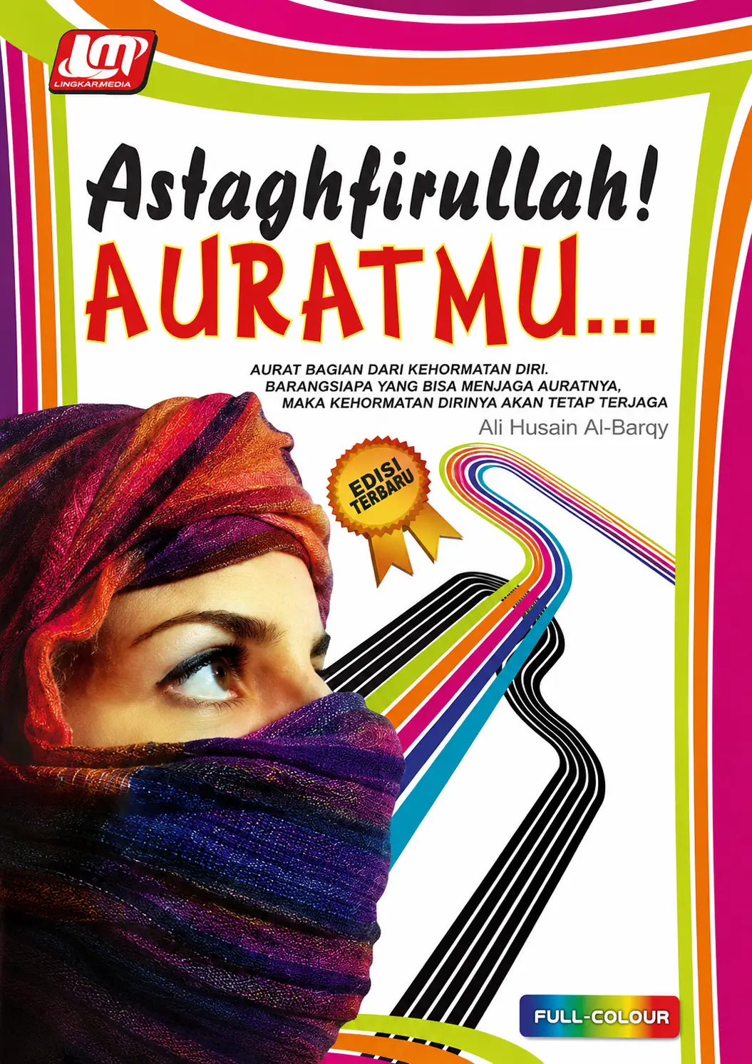 Astaghfirullah! Auratmu..
