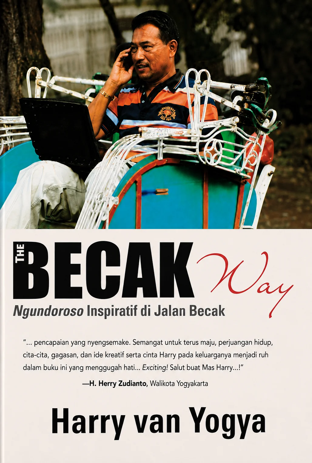 The Becak Way | Ngudoroso Inspiratif di Jalan Becek