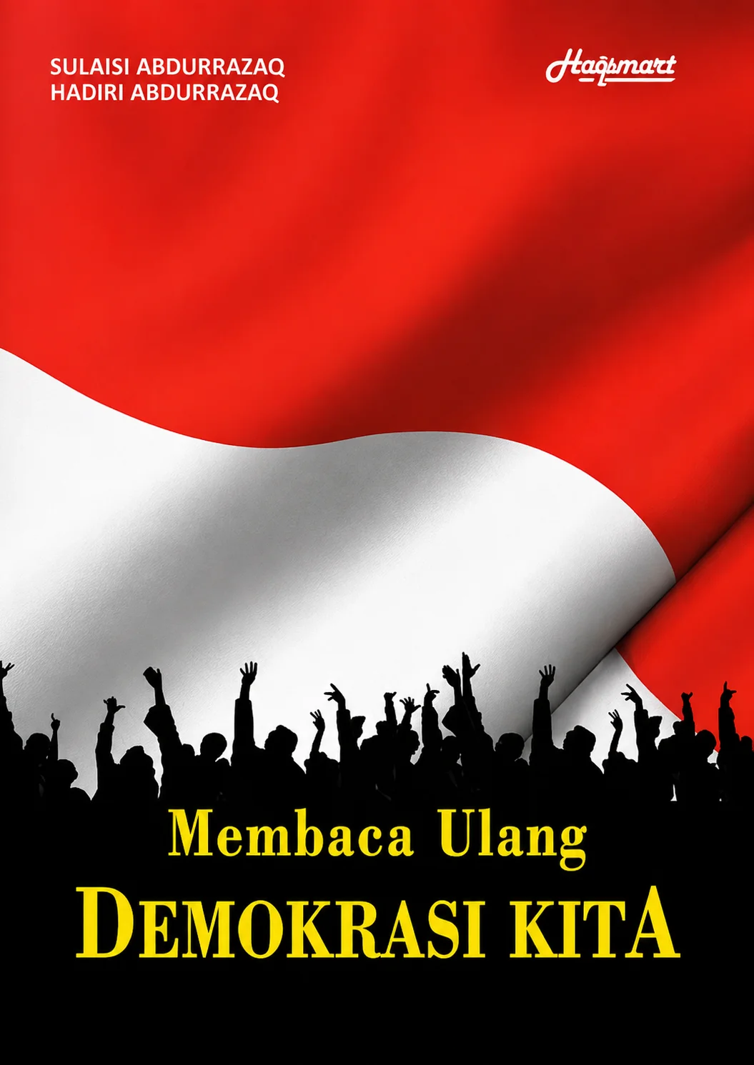 Membaca Ulang Demokrasi Kita